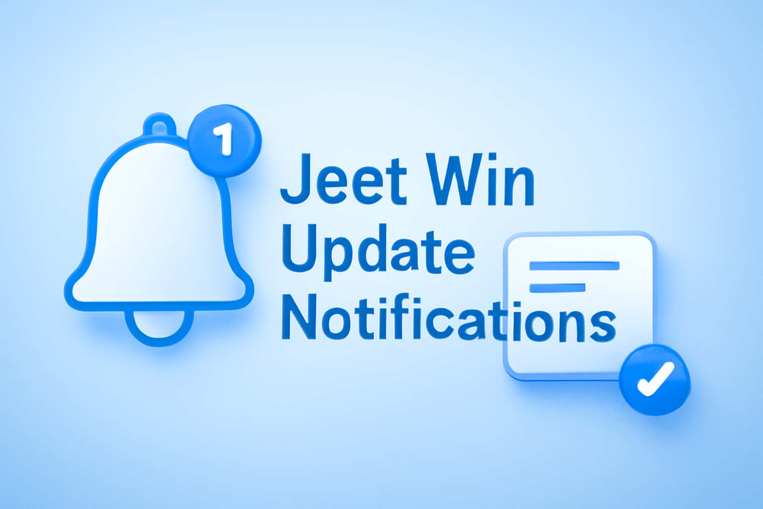 Informational scene about Jeet Win Update Notifications.